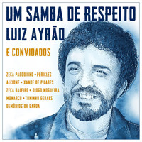 Luiz Ayrão - Um Samba De Respeito