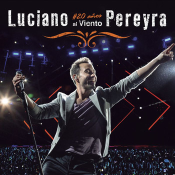 Luciano Pereyra - #20 Años Al Viento (Live At Vélez Argentina / 2018)