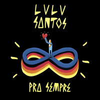 Lulu Santos - Pra Sempre (Explicit)