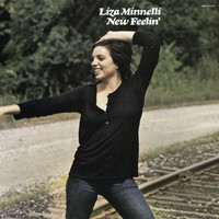 Liza Minnelli - New Feelin' (Expanded Edition)