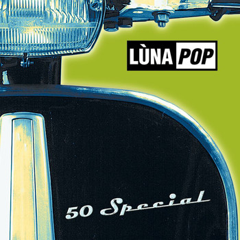Lùnapop - 50 Special (20th Anniversary Edition)