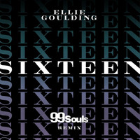 Ellie Goulding - Sixteen (99 Souls Remix)