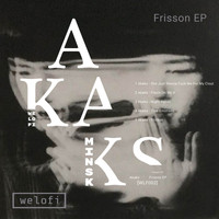 Akaks - Frisson (Explicit)
