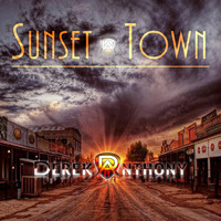 Derek Anthony - Sunset Town