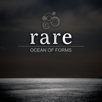 Rare - Ocean of Forms