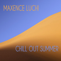 Maxence Luchi - Chill Out Summer
