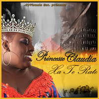 Princess Claudia - Xa Te Rate