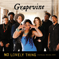 No Lovely Thing & Melissa Jones - Grapevine