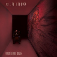 Jaron Lamar Davis - 1857... Antwon Rose (feat. Rochelle Rice)