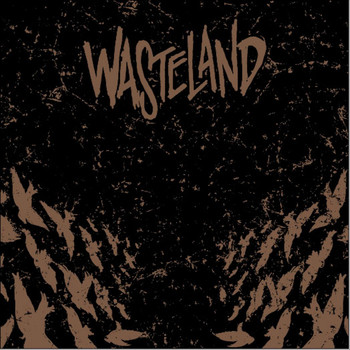 Wasteland - Marching as to War (Explicit)