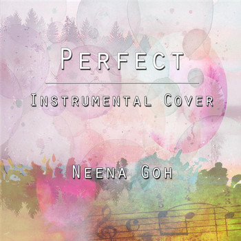 Neena Goh - Perfect (Instrumental Cover)