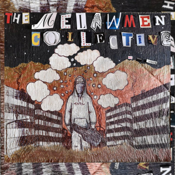 The Melawmen Collective - All Those Things