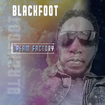 Blackfoot - Dream Factory