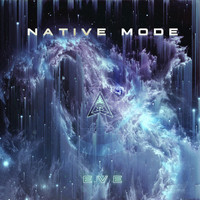 Native Mode - Eve