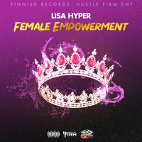 Lisa Hyper - Female Empowerment