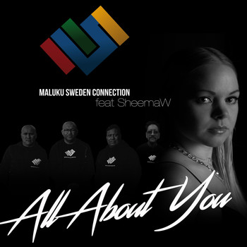 Maluku Sweden Connection - All About You (feat. Sheemaw)