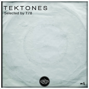 T78 - Tektones #4