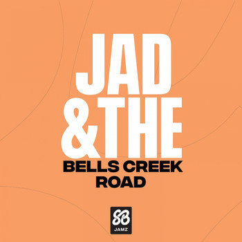Jad & The - Bells Creek Road