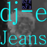 DJ E - Jeans