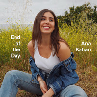 Ana Kahan - End of the Day