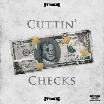 Stimulus - Cuttin' Checks (Explicit)