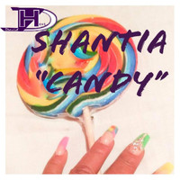 Shantia - Candy (Explicit)