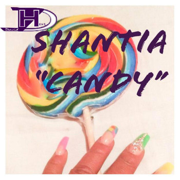 Shantia - Candy (Explicit)