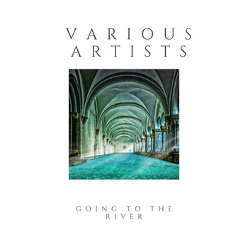 Various Artists - Going to the River