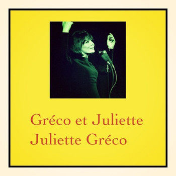 Juliette Gréco - Gréco et juliette