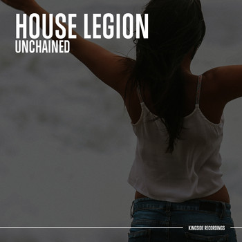 House Legion - Unchained