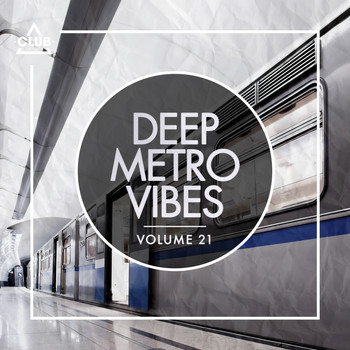 Various Artists - Deep Metro Vibes, Vol. 21