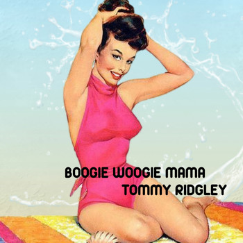 Tommy Ridgley - Boogie Woogie Mama