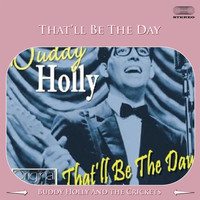 Buddy Holly and The Crickets - That'll Be the Day
