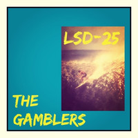 The Gamblers - LSD-25