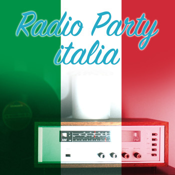 Various Artists - Radio Party Italia