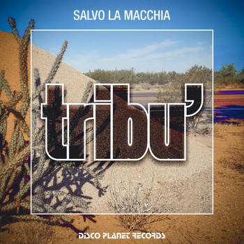 Salvo La Macchia - Tribù