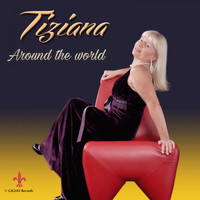Tiziana - Around the world
