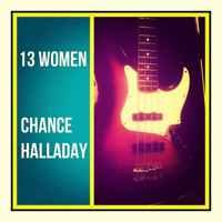 Chance Halladay - 13 Women