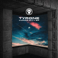 Tyrone - Lunar City - EP