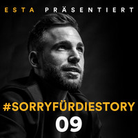 Esta - SorryfürdieStory 09 (Explicit)