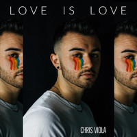 Chris Viola - Love Is Love