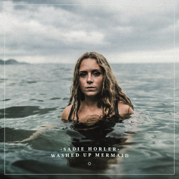 Sadie Horler - Washed Up Mermaid