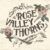 The Rose Valley Thorns - There's an App for That