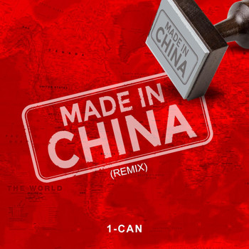 1-Can - Made in China (Remix)
