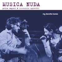 Musica Nuda - Musica Nuda - My Favorite Tunes