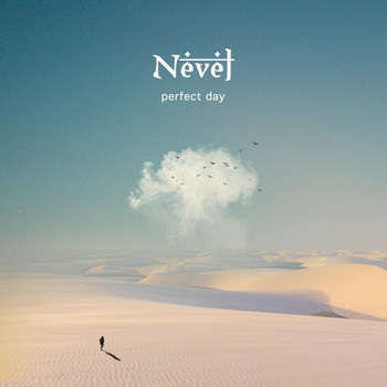 Nevel - Perfect Day