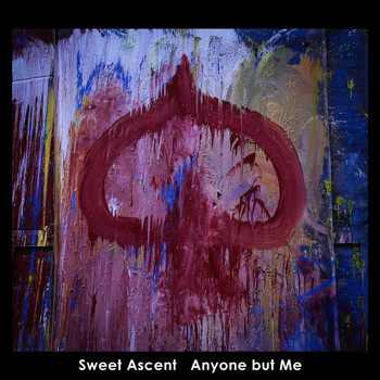 Sweet Ascent - Anyone but Me