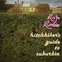Rojo Rumble - Hitchhiker's Guide to Suburbia