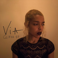 VIA - Glitter (Explicit)