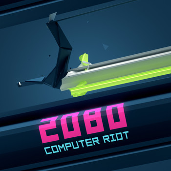 2080 - Computer Riot